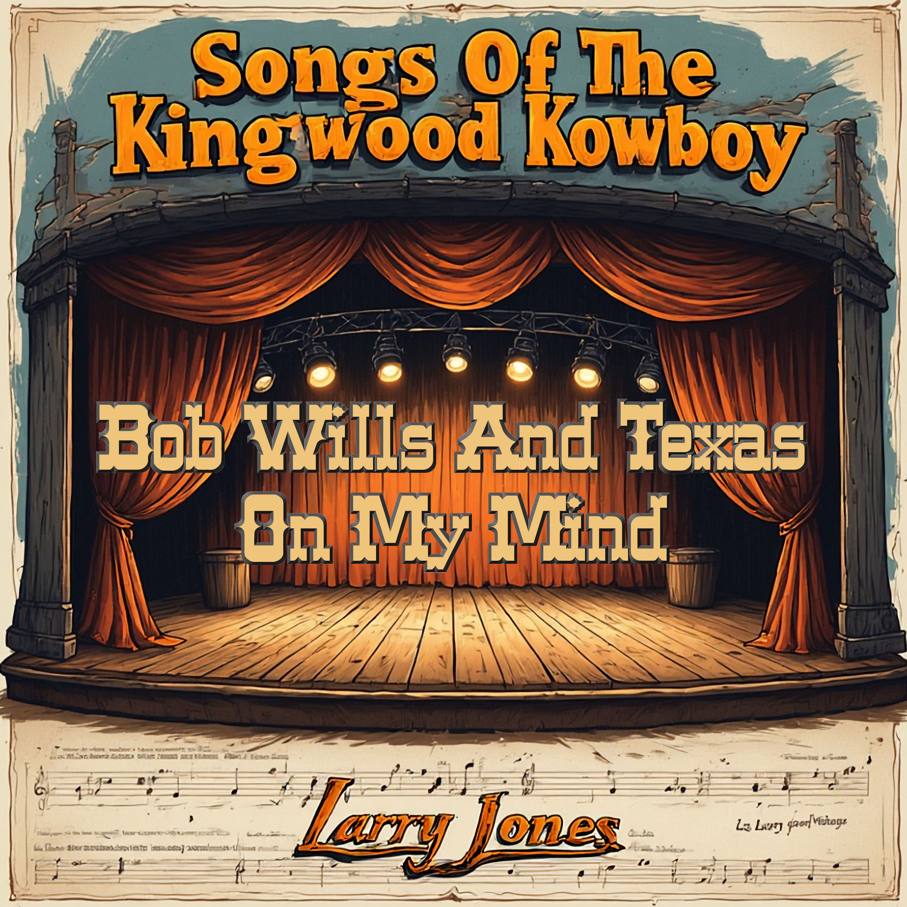 Bob Wills And Texas On My Mind
